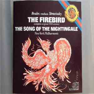 Boulez Conducts Stravinsky - The Firebird (Complete Original 1910 Version) download mp3 flac
