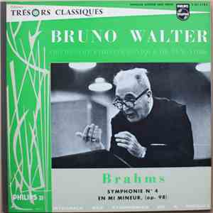 Brahms - Bruno Walter, Orchestre Philharmonique De New-York - Symphonie N° 4 En Mi Mineur, (Op. 98) download mp3 flac