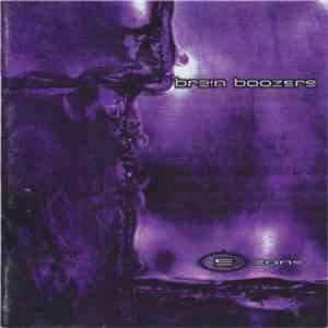 Brain Boozers - E Zone download mp3 flac