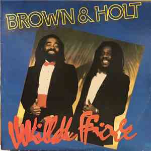 Brown & Holt - Wild Fire download free