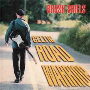 Brush Shiels - Celtic Road Warrior download mp3 flac