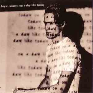 Bryan Adams - On A Day Like Today download mp3 flac