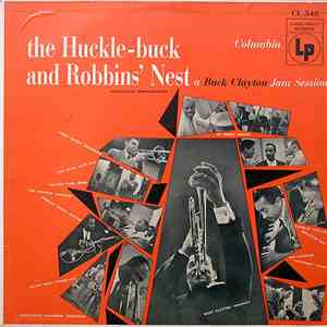 Buck Clayton - The Huckle-Buck And Robbins' Nest (A Buck Clayton Jam Session) download free