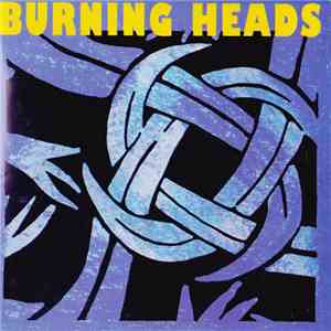 Burning Heads - Burning Heads download free