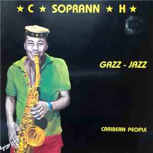 C Soprann H - Caribean People - Gazz-Jazz download free