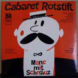 Cabaret Rotstift - Mane Mit Schnäuz download free