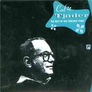 Cal Tjader - The Best Of The Concord Years download mp3 flac