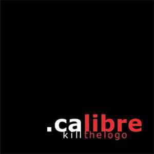 .Calibre - Killthelogo download mp3 flac