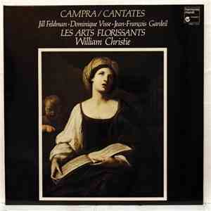 Campra • Jill Feldman • Dominique Visse • Jean-François Gardeil • Les Arts Florissants • William Christie - Cantates download free
