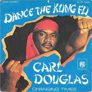 Carl Douglas - Dance The Kung Fu download free Carl Douglas - Dance The Kung Fu download mp3 flac