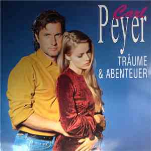 Carl Peyer - Träume Und Abenteuer download free Carl Peyer - Träume Und Abenteuer download mp3 flac