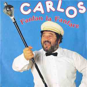 Carlos  - Fanfan La Fanfare download mp3 flac
