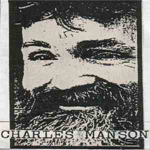 Charles Manson - Saints Are Hell On Earth download free