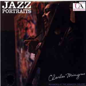 Charles Mingus - Jazz Portraits download mp3 flac