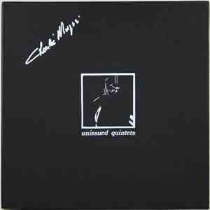 Charles Mingus - Unissued Quintets download mp3 flac