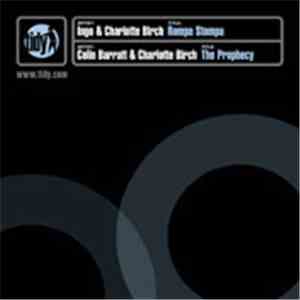Charlotte Birch & Ingo / Charlotte Birch vs. Colin Barratt - Rompa Stompa / The Prophecy download mp3 flac