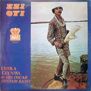 Chika Ezenwa & His Oscar System Band - Ezi Oyi download mp3 flac
