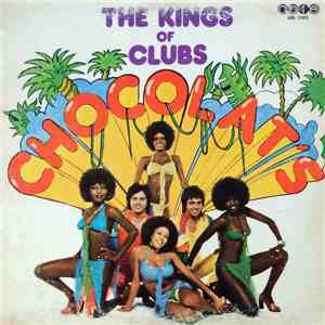 Chocolat's - The Kings Of Clubs download free