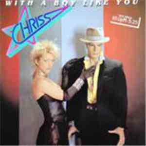 Chriss  - With A Boy Like You download mp3 flac