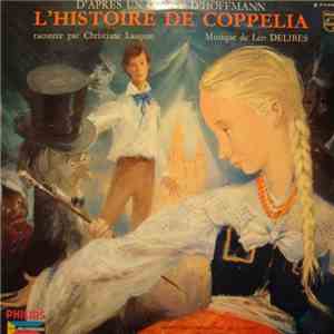 Christiane Lasquin, Léo Delibes - L'histoire De Coppélia download free
