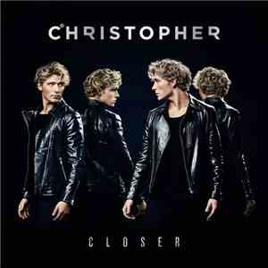 Christopher  - Closer download mp3 flac