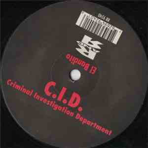 C.I.D. / Criminal Investigation Department - El Bandito download free C.I.D. / Criminal Investigation Department - El Bandito download mp3 flac