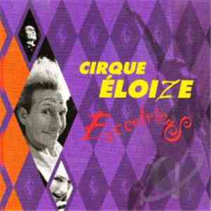 Cirque Éloize - Excentricus download free