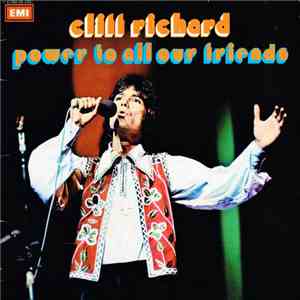 Cliff Richard - Power To All Our Friends download free
