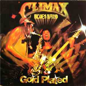 Climax Blues Band - Gold Plated download free