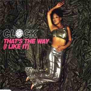 Clock - That's The Way (I Like It) download free