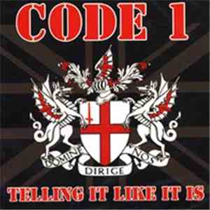 Code 1  - Telling It Like It Is download mp3 flac