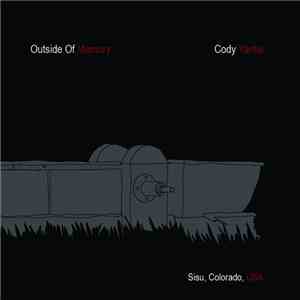 Cody Yantis - Outside Of Memory download free