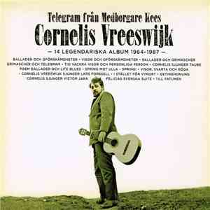 Cornelis Vreeswijk - Telegram Från Medborgare Kees download free Cornelis Vreeswijk - Telegram Från Medborgare Kees download mp3 flac