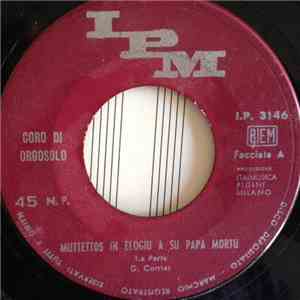 Coro Di Orgosolo - Muttettos In Elogiu A Su Papa Mortu download mp3 flac