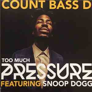 Count Bass D - Too Much Pressure download mp3 flac