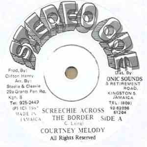 Courtney Melody - Screechie Across The Border download free