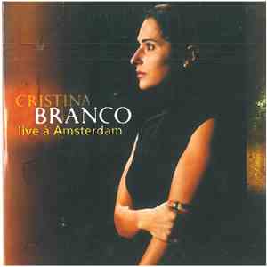 Cristina Branco - Live A Amsterdam download free Cristina Branco - Live A Amsterdam download mp3 flac
