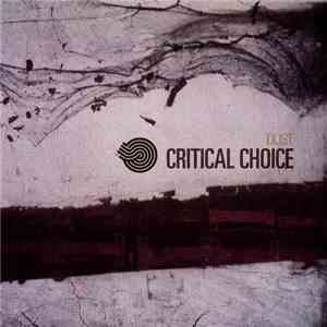 Critical Choice - Dust download mp3 flac