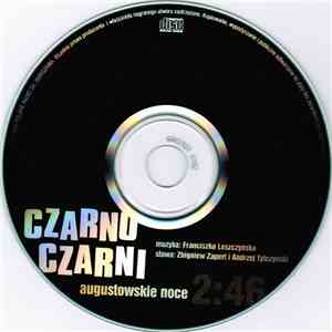 Czarno Czarni - Augustowskie Noce download free