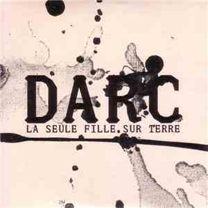 Daniel Darc - La Seule Fille Sur Terre download mp3 flac