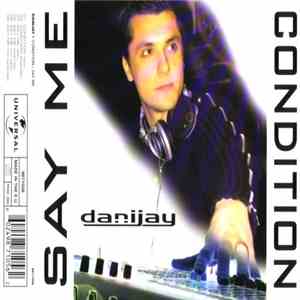 Danijay - Condition / Say Me download free