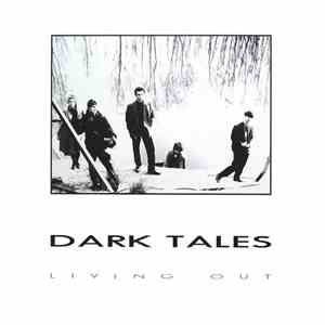 Dark Tales - Living Out download free
