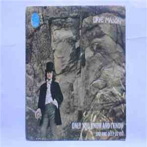 Dave Mason - Only You Know And I Know download free Dave Mason - Only You Know And I Know download mp3 flac