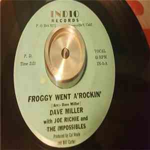 Dave Miller  With Joe Richie And The Impossibles - Froggy Went A' Rockin' / With You download mp3 flac