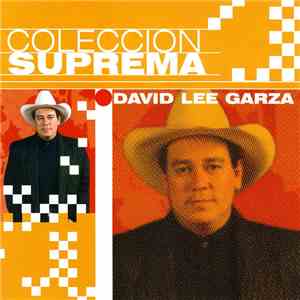 David Lee Garza - Coleccion Suprema download free