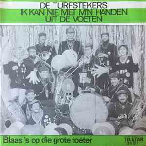 De Turfstekers - Ik Kan Nie Met M'n Handen Uit De Voeten download mp3 flac