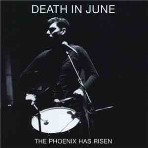 Death In June - The Phoenix Has Risen download mp3 flac