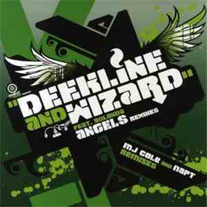 Deekline And Wizard Featuring Yolanda - Angels (Remixes) download free Deekline And Wizard Featuring Yolanda - Angels (Remixes) download mp3 flac