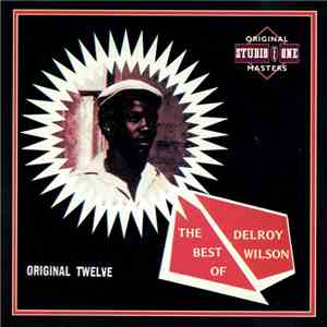 Delroy Wilson - The Best Of Delroy Wilson (Original Twelve) download free
