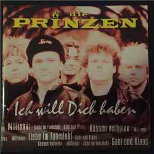 Die Prinzen - Ich Will Dich Haben download mp3 flac
